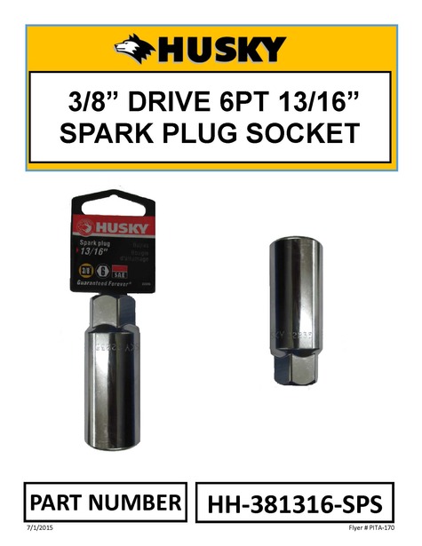HUSKY 13/16" SPARK PLUG SOCKET 3/8" DRIVER - 6 POINT