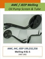 Oil Pump screen &amp; tube Jeep / AMC 199 / 232 / 258